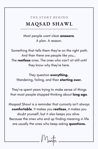 Maqsad (Purpose) - Shawl