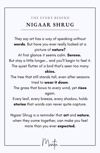 Nigaar (Nature's Muse) - Shrug